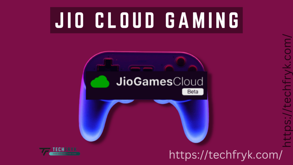Jio Cloud Gaming