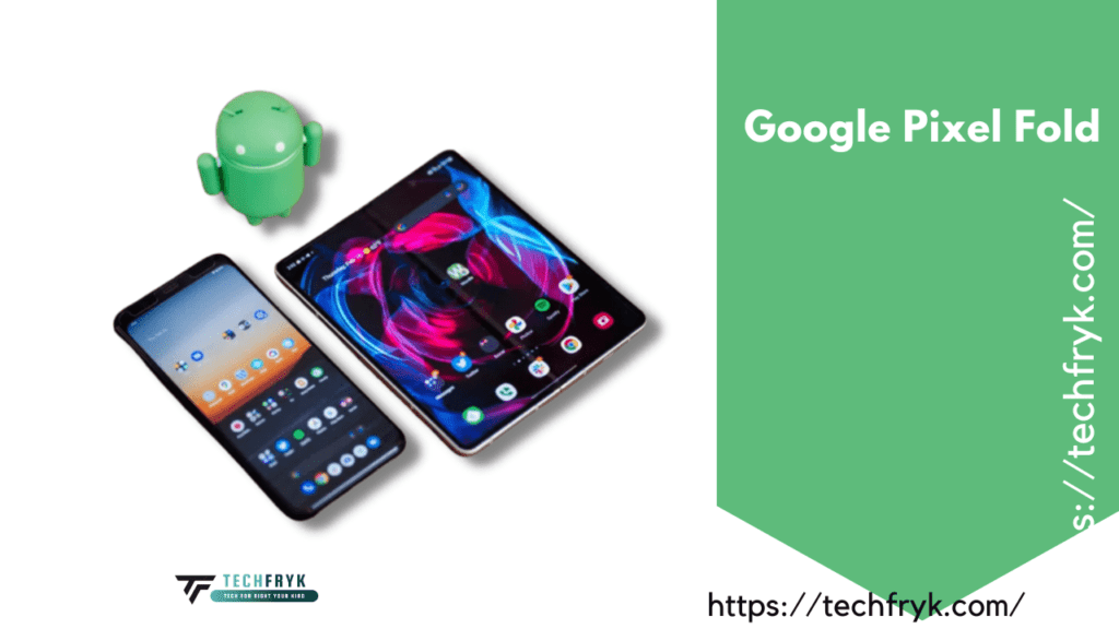 Google Pixel Fold