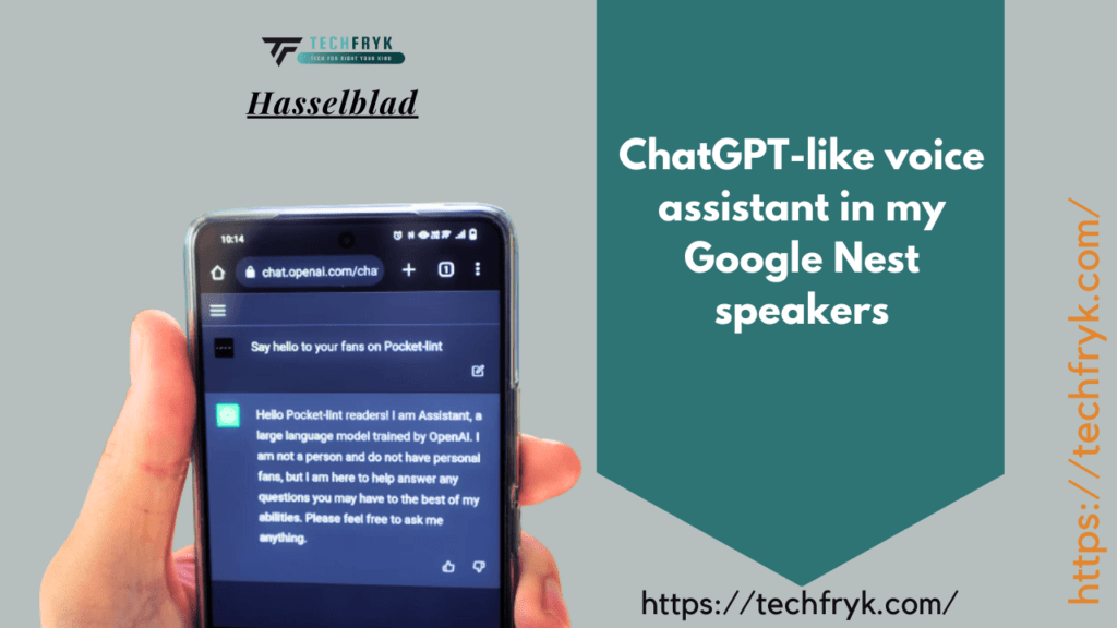 ChatGPT-like voice assistant in my Google Nest speakers 2023